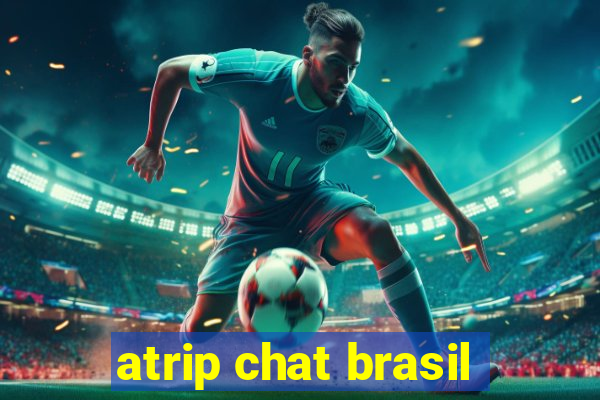 atrip chat brasil